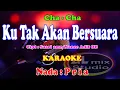 Download Lagu KARAOKE NADA PRIA CHA CHA - KU TAK AKAN BERSUARA