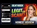 SeatGeek Review Is SeatGeek Legit Is It Worth It And Safe