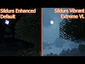 Minecraft Sildurs Enhanced Default vs Sildurs Vibrant Shaders Extreme VL