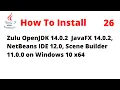 How To Install Zulu OpenJDK JavaFX 14 0 2 NetBeans 12 0 Scene Builder 11 0 0 on Windows 10 x64