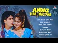 Lagu Andaz Tera Mastana 🎶 Audio Jukebox | Kumar Sanu, Alka Yagnik \u0026 Udit Narayan | 90s Hit Hindi Songs