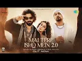 Main Tere Ishq Mein 2.0 (Full Song) Danish Alfaaz, Bohemia, Isha Malviya | Latest Hindi Song 2026