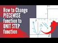 Lecture 4 21 Math2 - How to Change Piecewise to Function to Unit Step function
