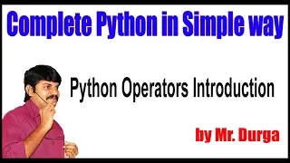 Python Tutorial Python Operators Introduction by Durga Sir