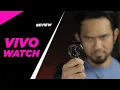 Inilah Smartwatch Pertama Dari vivo