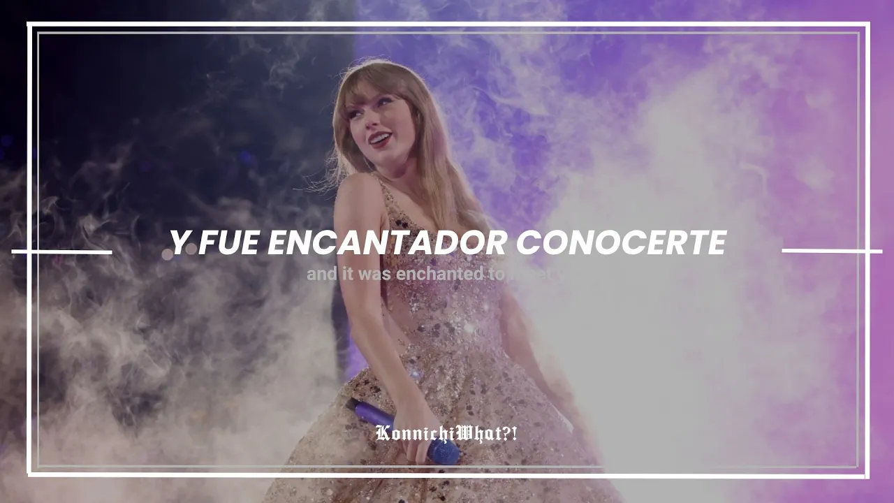 Enchanted (Taylor's Version)【Sub Esp】Taylor Swift / + EngLyrcs Enchanted (Taylor's Version)【Sub Esp】Taylor Swift / + EngLyrcs