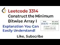 Leetcode 3314 Construct the Minimum Bitwise Array I