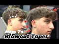 Blowout Taper - Beginner Friendly Once YOU UNDERSTAND THIS You Will Get SO MUCH BETTER