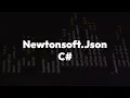 Newtonsoft Json A powerful tool for JSON in C