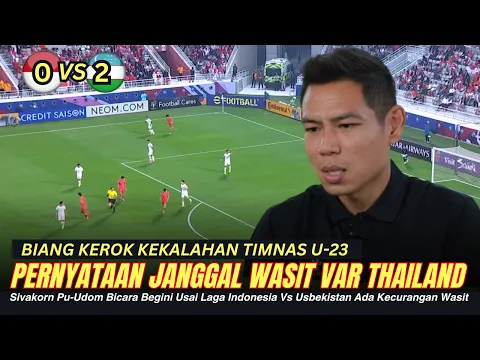 Download MP3 🔴GEGERKAN PIALA ASIA U23 ~ Pernyataan Mengejutkan Wasit VAR Thailand Jelang Indonesia Vs Uzbekistan