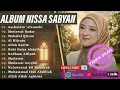 Lagu SHOLAWAT MERDU NABI TERBARU | NISSA SABYAN FULL ALBUM TERPOPULER 2025 | SHOLAWAT NABI PALING TENANG
