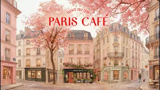 𝐏𝐀𝐑𝐈𝐒 𝐂𝐀𝐅𝐄́ 🌸💮 French Instrumental Music — Coffee Playlist | Focus & Relax