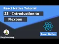 23 - Introduction to Flexbox in React Native