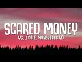 YG, J. Cole, Moneybagg Yo - Scared Money (Lyrics)