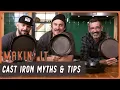 Debunking CAST IRON myths How to Care for your Skillet Makin It Brad Leone