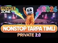 Lagu 🔥Private Zone 2.0 New Tarpa Timli Tadka🔥 Nonstop 2026 Special 🔥 Mix ll Pvt Tarpa Timli Mix 