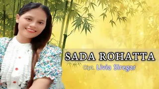 sada rohatta livia siregar lagu batak terbaru 2025