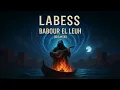 Labess - Babour El Leuh (Official Remix) | Deep Ethnic Groove