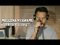 Download Lagu LAGU BUGIS MAKASSAR VIRAL 2023/MELLE'NA NYAWAMU/CIPT:ENAL GASSING