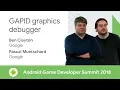 GAPID graphics debugger Android Game Developer Summit 2018