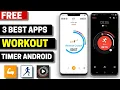 3 Best Free Workout Timer Apps for Android 2026
