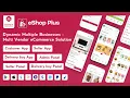 eShop Plus - Multi Vendor eCommerce Multi Module Flutter App with Laravel Admin Panel Source code