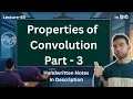 Understanding the 4 more Properties of Convolution A Deep Dive Signals and Systems
