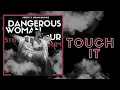 Ariana Grande - Touch It (Dangerous Woman Tour: Live Studio Album w/ Note Changes)