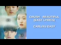 Download Lagu CRUSH - BEAUTIFUL (EASY LYRICS)