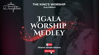 igala worship medley the kings worship july 2025 edition with sharonumolaabalaka