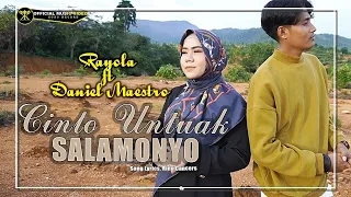 Download Rayola ft Daniel Maestro - Cinto Untuak Salamonyo (Official Music Video) MP3