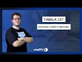 Entenda tudo sobre a Tabela CST