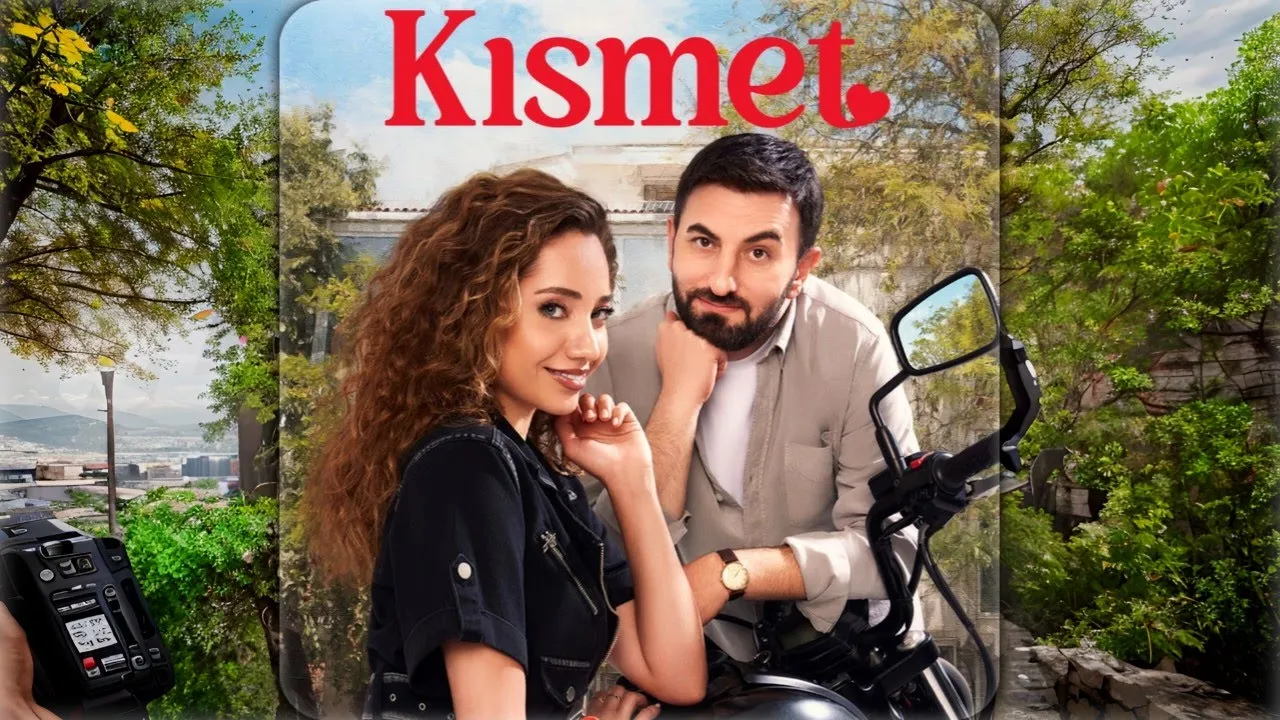 Kısmet - Jenerik