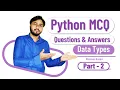 Python MCQ Questions with Answers - Data types