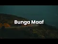 Download Lagu Bunga Maaf,  Nanti Kita Seperti Ini (Lirik) The Lantis,  Batas Senja | Mix… Rio Clappy