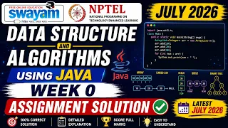 Data Structure and Algorithms using Java Week 0 Assignment Answers 2026 NPTEL July 2026