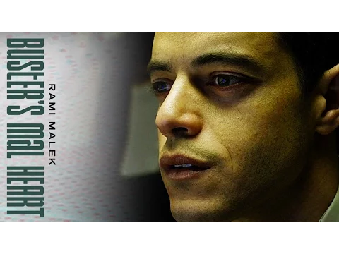 BUSTER'S MAL HEART (2017) Official Trailer | Rami Malek