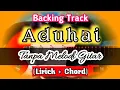 Download Lagu Backing Track Aduhai Rhoma Irama Tanpa Melodi dan Suling