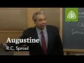 Augustine The Consequences of Ideas with R C Sproul
