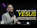 Download Lagu Perjumpaan Dengan Yesus | Kotbah Ps. Michael Gunawan | GSJS Church