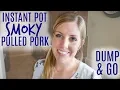 Instant Pot Smoky BBQ Pulled Pork - Dump and Go Instant Pot and Slow Cooker Recipe