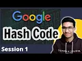 Google Hash Code 2022 Session 1 Getting Started
