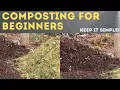 How to make Compost - The Simplest Easy Method To Compost Piles