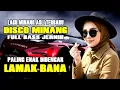 Lagu Lagu Minang Terbaru - DJ Minang Paling Enak Didengar - Disco Remix Minang Full Bass