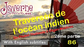 #86 Traversée de l’océan Indien 2ème partie de Phuket Thailande à Uligan Maldives