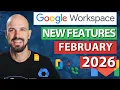 What s NEW in Google Workspace February 2026 New Updates Summary