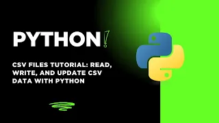Python CSV Files Tutorial Read Write and Update CSV Data with Python