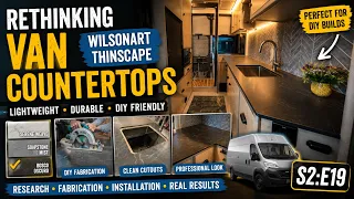 Rethinking Van Countertops Wilsonart Thinscape S2 E19