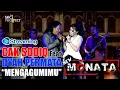 Mengagumimu - Sodiq New Monata feat Dyah Permata | Live Streaming Dangdut Koplo