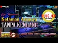 Download Lagu Ketaman Asmoro TANPA KENDANG FULL JEP Plus Vocal